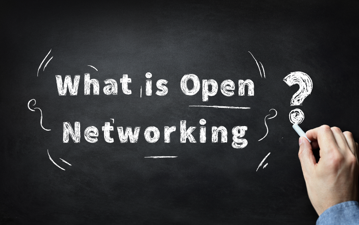 What is Open Networking?